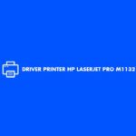 Driver Printer HP LaserJet Pro M1132